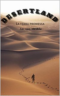 Jacopo Aledda  - Desertland: La Terra Promessa (2022)