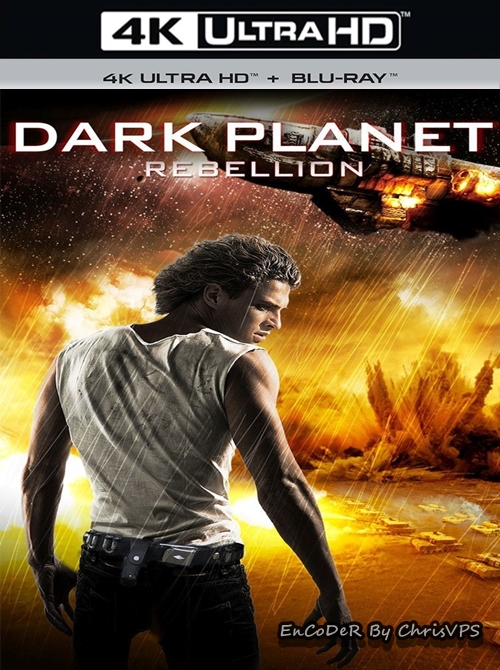 Przenicowany świat: Starcie / Dark Planet: Rebellion (2009) MULTI.HDR.2160p.BluRay.DTS.HD.MA.AC3-ChrisVPS / LEKTOR i NAPISY