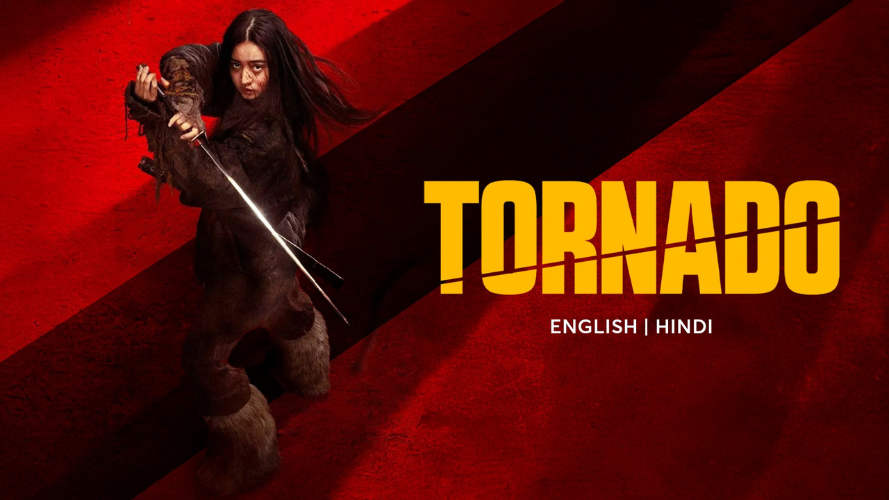 Tornado (2025) [Hindi-English]