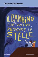 Cristiana Chiumenti – Il bambino che voleva pescare le stelle (2026)