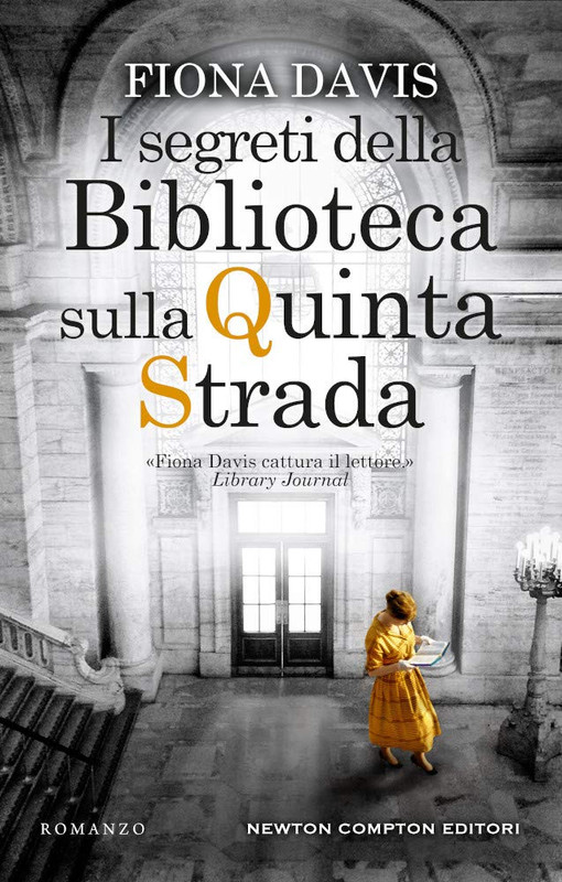 Fiona Davis - I segreti della Biblioteca sulla Quinta Strada (2020)