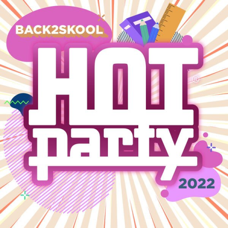 VA - HOT PARTY BACK TO SCHOOL 2022 (2022)