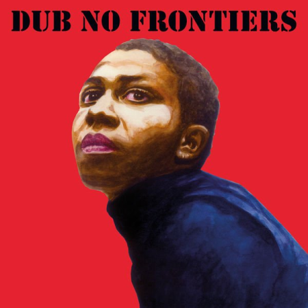 02ef78f0 41ce 43de b2c2 69ff3ab701bd - VA - Adrian Sherwood Presents: Dub No Frontiers (2022)