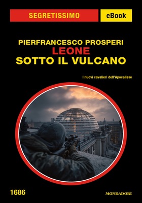Pierfrancesco Prosperi - Leone. Sotto il vulcano (2025)