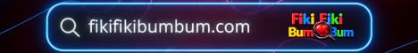FikiFikiBumBum
