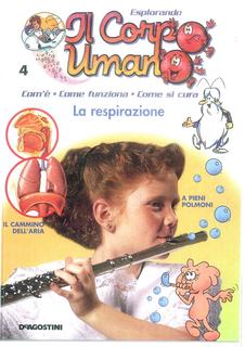 Esplorando il corpo umano N. 4 - La respirazione