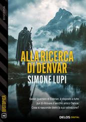 Simone Lupi – Alla ricerca di Denvar (2026)