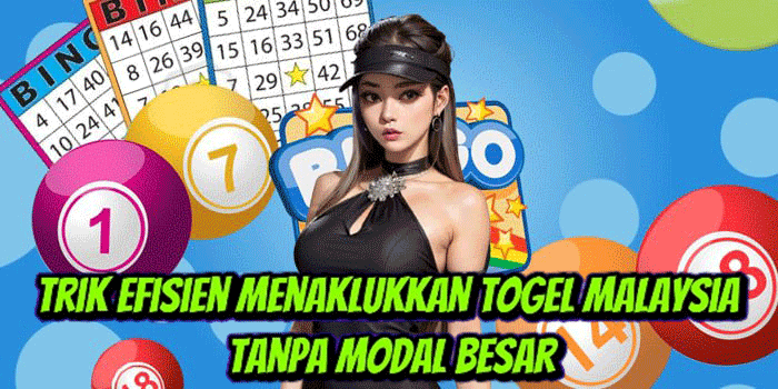 Trik Efisien Menaklukkan Togel Malaysia Tanpa Modal Besar