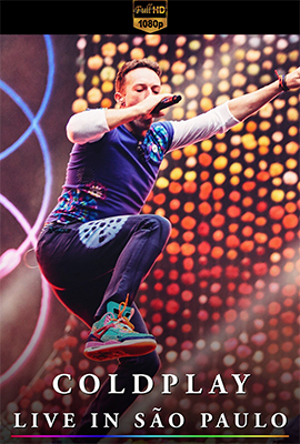 Coldplay - Live in Sao Paulo (2018) .mkv DLMux 1080p E-AC3+AC3 ITA