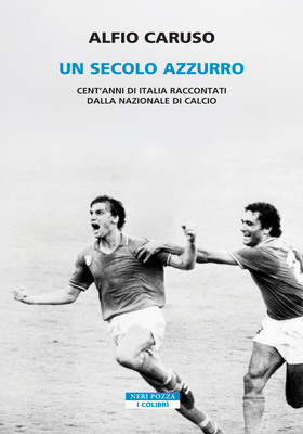 Alfio Caruso - Un secolo azzurro (2026)