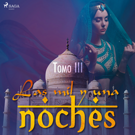las mil y una noches tomo iii saga egmont duze - Las mil y una noches (Tomos del I al VI) - Anónino - Narrado por Oscar Chamorro