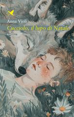 Anna Violi – Cucciolo, il lupo di Natale (2025)