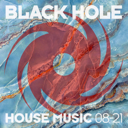 VA   Black Hole House Music 08 21 Black Hole Recordings (2021)