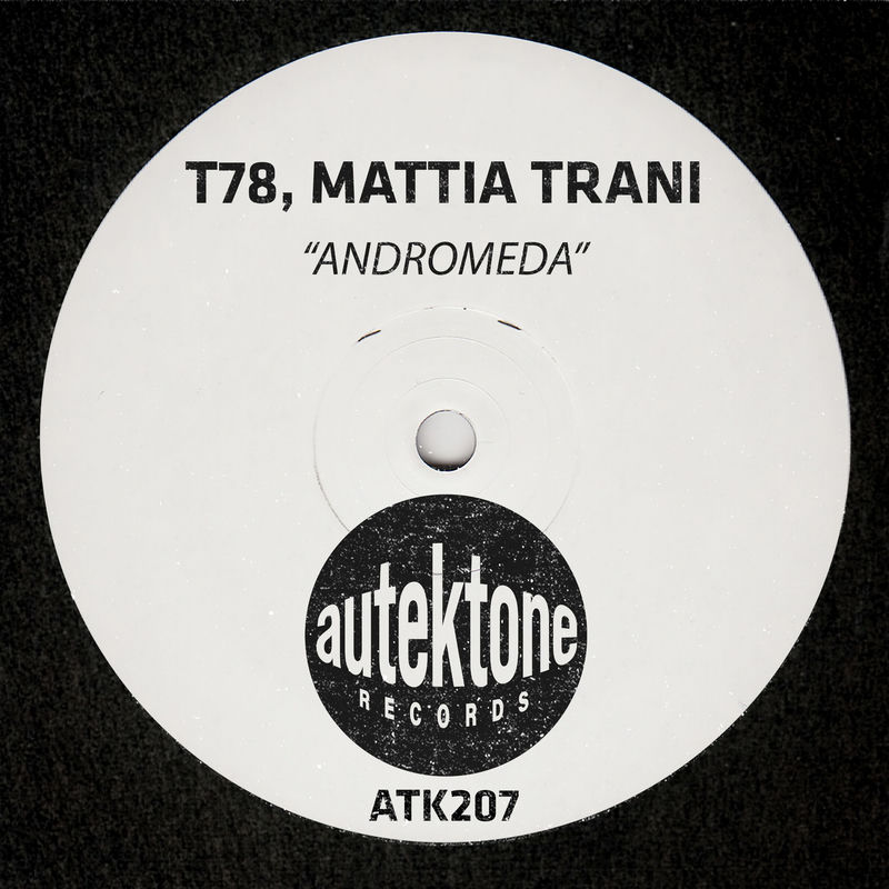 T78 Mattia Trani Andromeda (Original Mix)