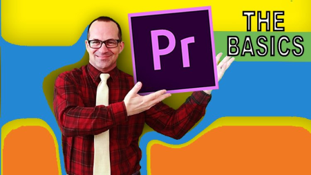 Adobe Premiere Pro: All the Basics in an Hour