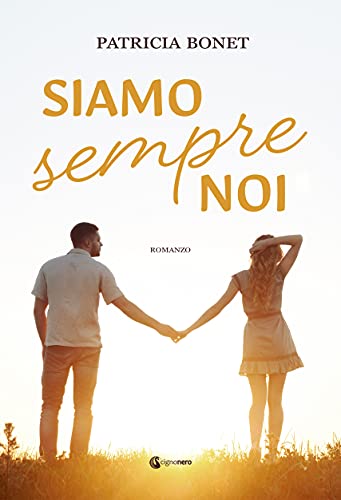 Patricia Bonet - Siamo sempre noi (2021)