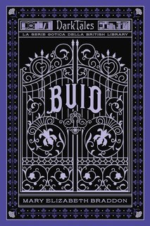 Mary Elizabeth Braddon - Buio (2024)