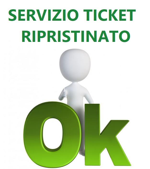 servizio ticket ripristinato!