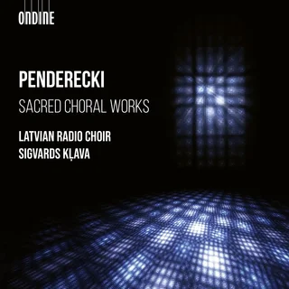 Latvian Radio Choir & Sigvards Klava • Penderecki: Sacred Choral Works (2023)   .flac  96.0 kHz/24 bit