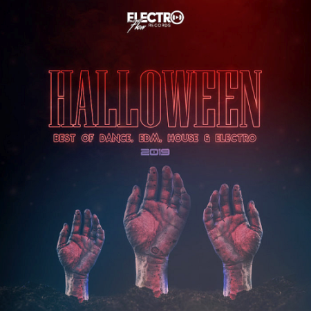 VA - Halloween 2019: Best of Dance, EDM, House & Electro (2019)