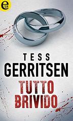 Tess Gerritsen – Tutto brivido (2017)