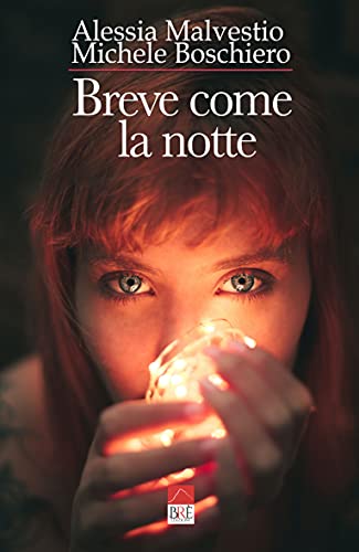 Alessia Malvestio e Michele Boschiero - Breve come la notte (2021) Alessia Malvestio e Michele Boschiero - Breve come la notte (2021)