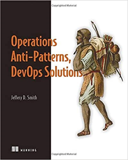Operations Anti-Patterns, DevOps Solutions (True EPUB, MOBI)