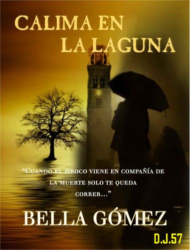 1 - Calima en la laguna - Bella Gómez