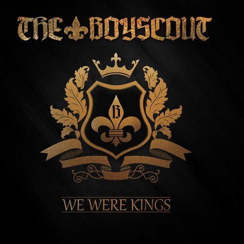 The Boyscout - We Were Kings (2017) Lossless+MP3