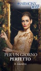 Andrea Laurence – Per un giorno perfetto (2024)