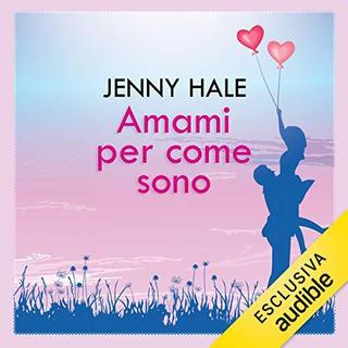 Jenny Hale - Amami per come sono (2019) .mp3 - 64 kbps