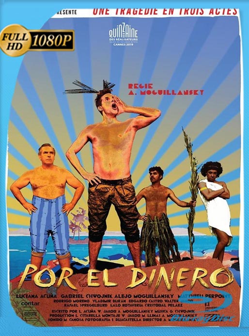 Por El Dinero (2019) WEB-DL HD 1080p Latino [GoogleDrive]