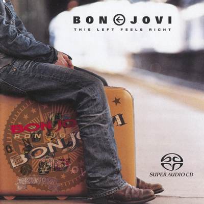 Bon Jovi - This Left Feels Right (2003) [Hi-Res SACD Rip]