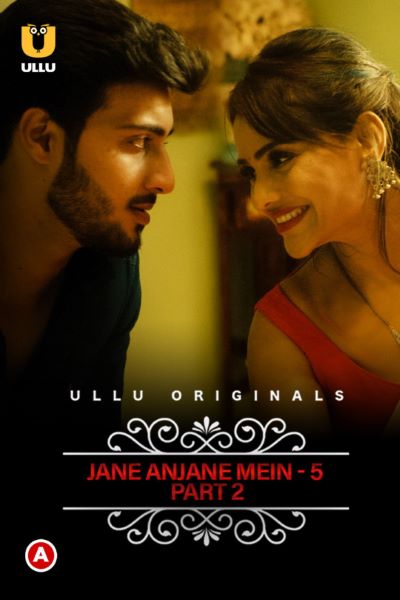 [18+] Charmsukh: Jane Anjane Mein (Season 5) Hindi ULLU Originals WEB Series WEB-DL – 720p [160MB]