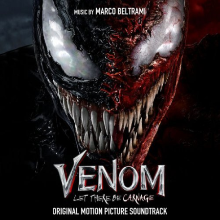 Marco Beltrami   Venom: Let There Be Carnage (Original Motion Picture Soundtrack) (2021)