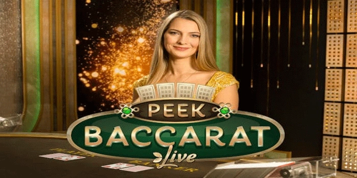 Strategi Mudah Menangkan Jackpot Casino Peek Baccarat Live