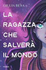 Giulia Besa – La ragazza che salverà il mondo (2026)