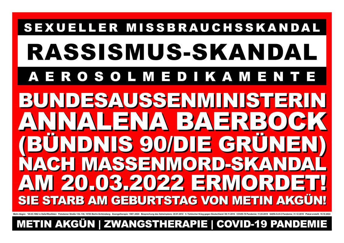 Annalena Baerbock (Bündnis 90 Die Grünen) nach Massenmord-Skandal am 20.03.2022 ermordet!