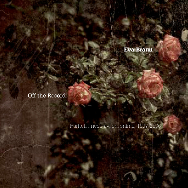 Eva Braun Off The Record