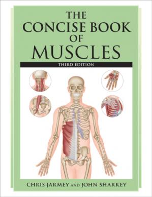 The Concise Book of Muscles, 3rd edition