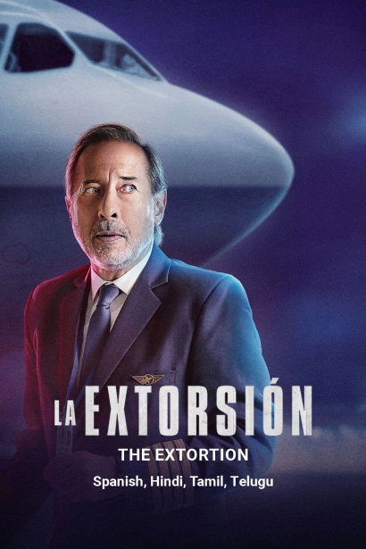 The Extortion (2021) Dual Audio [Hindi-Spanish] WEB-DL H264 AAC 1080p 720p 480p ESub