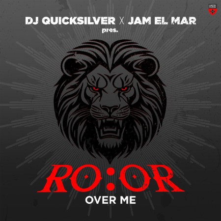 DJ Quicksilver X Jam El Mar Pres. Ro:or - Over Me (2025)