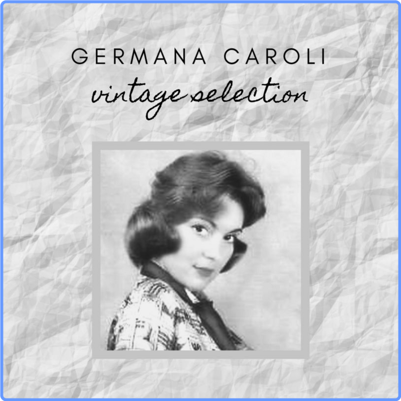 Germana Caroli - Germana Caroli - Vintage Selection (Album, Vintage Jukebox, 2020) mp3 320 Kbps