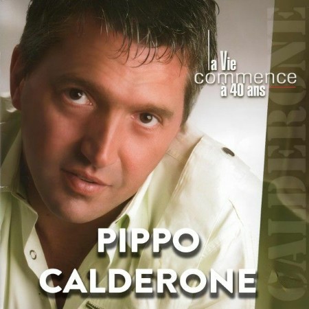Pippo Calderone - La vie commence à 40 ans (2025)