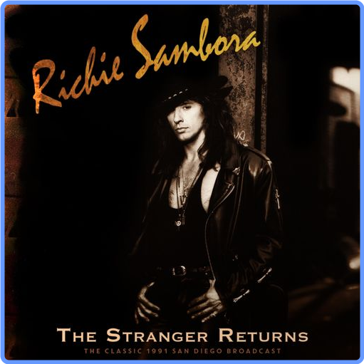 Richie Sambora - The Stranger Returns (Live 1991) (2021) mp3 320 Kbps