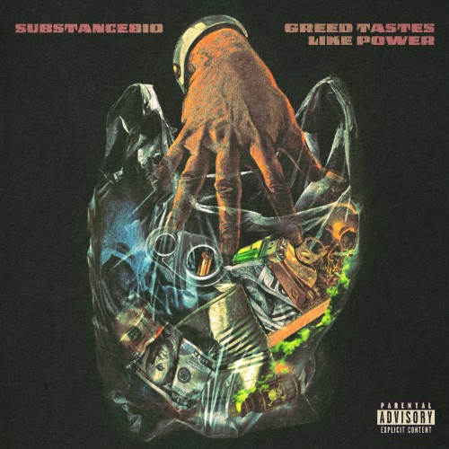 Substance810 - Greed Tastes Like Power (2026) MP3