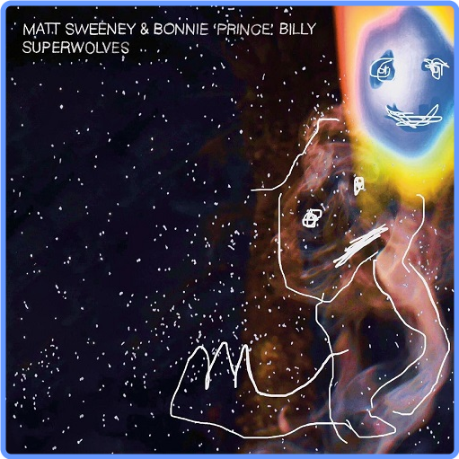 Matt Sweeney & Bonnie 'Prince' Billy - Superwolves (2021) FLAC LossLess