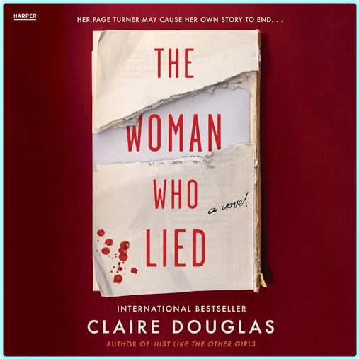 Claire Douglas The Woman Who Lied Thriller – (Claire Douglas)