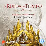 La rueda del tiempo 7 Robert Jordan Corona de espadas - La rueda del tiempo - Robert Jordan - Voz humana