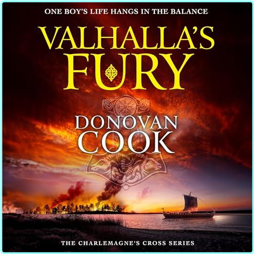 Donovan Cook Charlemagne Cross #4 Valhalla’s Fury – (Donovan Cook)